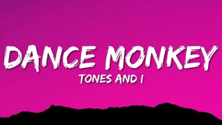 Tones and I - Dance Monkey (Lyrics)