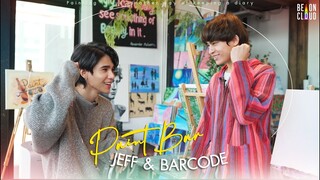 JeffBarcode X Paintbar  | วาดรูปตามเพลงไปกับเจฟและบาร์โค้ด 🎨🎵