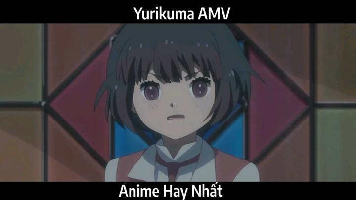 Yurikuma AMV Hay Nhất