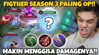 FIGHTER Season 3 Di BUFF!! Gw Bisa GILA Kembali BOSS Kalo Gini - Mobile Legends