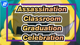 Assassination Classroom
Graduation Celebration_2