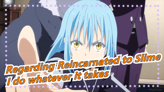Regarding Reincarnated to Slime|Warning! I make the Beat-Synced video again~I do whatever it takes