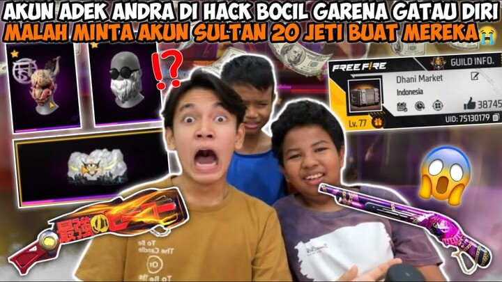 AKUN ADEK ANDRA KENA HACK! LANGSUNG LAPOR BOCIL GARENA & GW BUAT DIBELIIN AKUN SULTAN 20JT!!