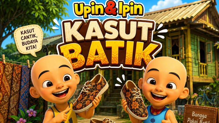Upin & Ipin _ Kasut batik Malaysia | Episode terbaru