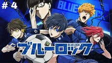 Blue Lock E 4|sub Indonesia