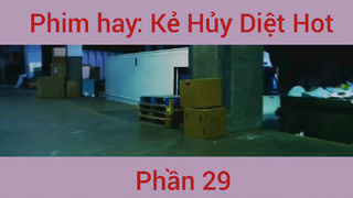 Phimhay: Kẻ Hủy Diệt Hot #29