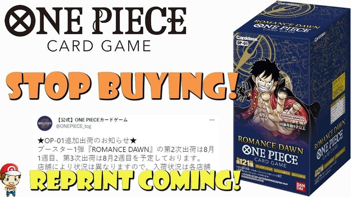 STOP Buying Romance Dawn! BIG Reprint Confirmed! (Awesome One Piece TCG News)