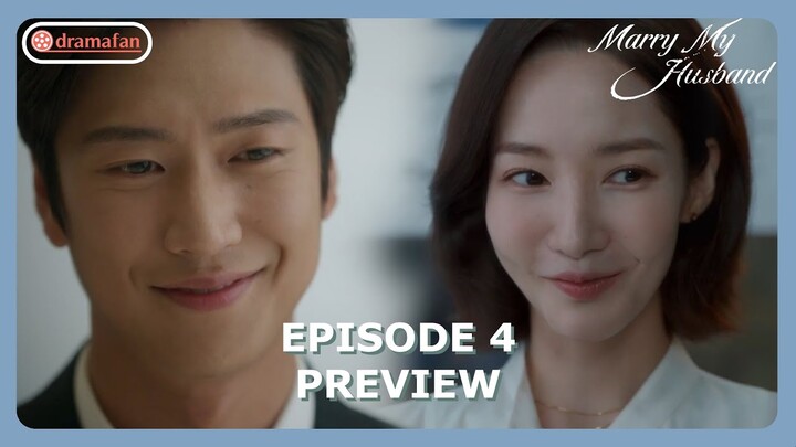 Marry My Husband Episode 4 Preview & Spoiler [ENG SUB]