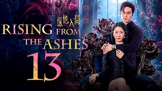 EP13/24 Rising from the Ashes (2025)