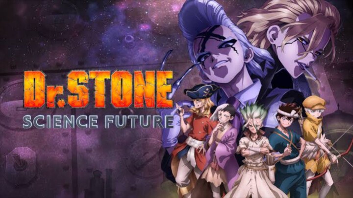 DR. STONE : Science Future SEASON 4