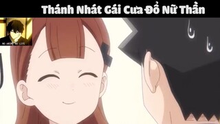 (P2) Thánh Nhát Gái Cưa Đổ Nữ Thần #ReviewAnime #BestScene