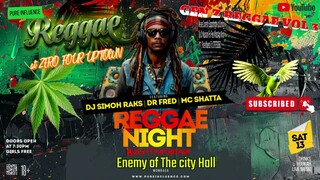 DJ SIMOH RANKS | DR FRED REGGAE ROOTS MIX JULY 2024 @ENEMY OF CITY HALL MIXT GEN Z Mixtape VOL 3