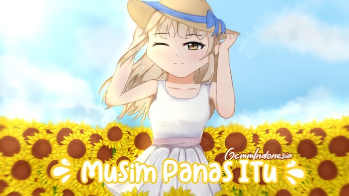 Musim Panas Itu || GCMMINDONESIA