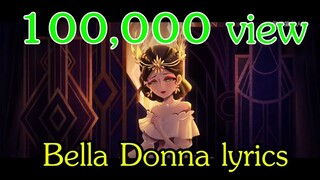 identity v Bella Donna! Bella Donna! Lyrics (เนื้อเพลง+แปลไทย)