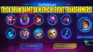 CARA DAPAT SKIN EPIC HANYA MODAL TICKET TRANSFORMERS! AUTO PANEN SKIN, BURUAN DRAW SEKARANG!!