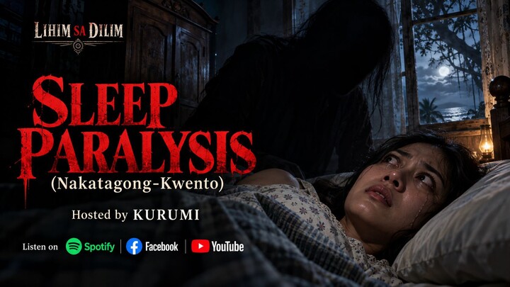 Sleep Paralysis (Nakatagong-Kwento) | LihimSaDilim | TagalogHorrorStory