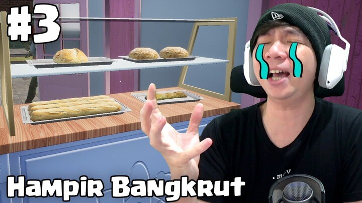 Wahhh Hampir Bangkrut - Bakery Shop Simulator Indonesia #3