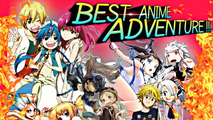 Rekomendasi Anime Adventure terbaik versi saya