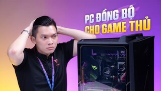 PC đồng bộ, thường rất YẾU. Nhưng CASE này lạ lắm... ROG GA35 G35DX