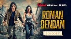 Roman Episode 7