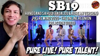 SB19 - Hanggang sa Huli ( Tagalog & Korean Version) on PKS Rewind 2020 (REACTION VIDEO)