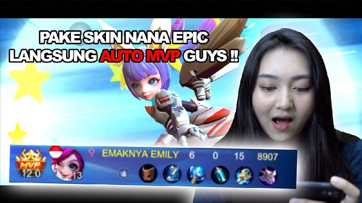 SKIN NANA EPIC BAGUS BANGET GILAA !! AUTO MVP DONGGG !?!?