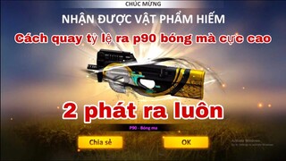 [Garena Free Fire] QUAY P90 BÓNG MA TỶ LỆ RA CỰC RỄ  VỚI CÁCH QUAY NÀY |Thành Mốc