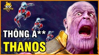 TẠI SAO ANTMAN KHÔNG CHUI VÀO... MÔNG CỦA THANOS? MARVEL LÊN TIẾNG | meXINE Khoa Học #04