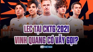 LEC TẠI CKTG 2021 | VINH QUANG CÓ VẪY GỌI