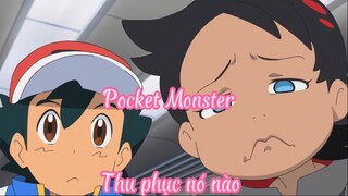 Pocket Monster _Tập 20 Thu phục nó nào