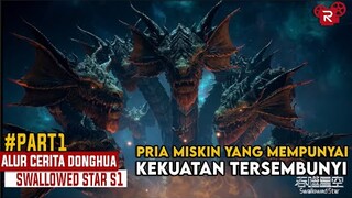 Pria Miskin Yang Memiliki Kekuatan Tersembunyi - Alur Cerita Penakluk Bintang Part 1