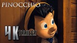 PINOCCHIO (2022) - 4K Official Full Trailer (4K UHD)