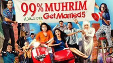 Get Married 5 99% Muhrim (2015)