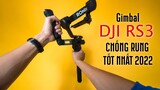DJI RS3 - gimbal chống rung tốt nhất 2022 (cho máy ảnh)