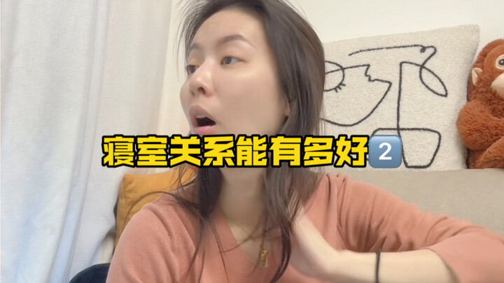 Mối quan hệ trong phòng ngủ có thể tốt đến mức nào (2)