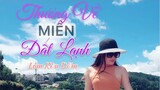 Thương Về Miền Đất Lạnh - Lâm Kiều Diễm Cover|Video Lyrics