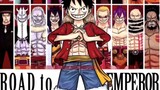 ROAD to EMPEROR LUFFY ( part 1)