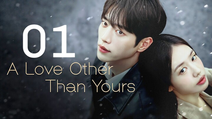 🇰🇷EP. 1 A LOVE OTHER THAN YOURS (2026) | ENG SUB | Romance/Drama/Melodrama