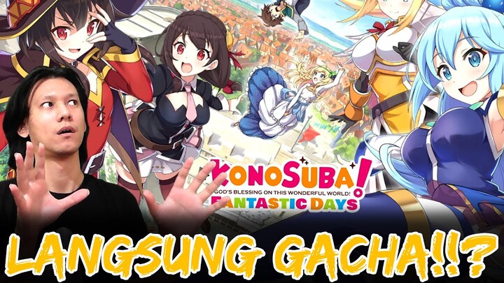 Gameplay Konosuba Fantastic Days!!? Langsung Gacha!!?