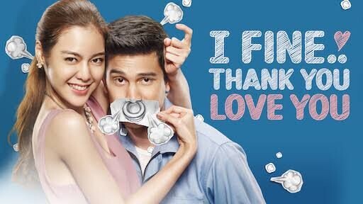 Thai movie I fine.. thank you.. with English subtitles  love story comedy movie