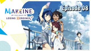 Makeine: Too Many Losing Heroines episode 08 in Hindi dub