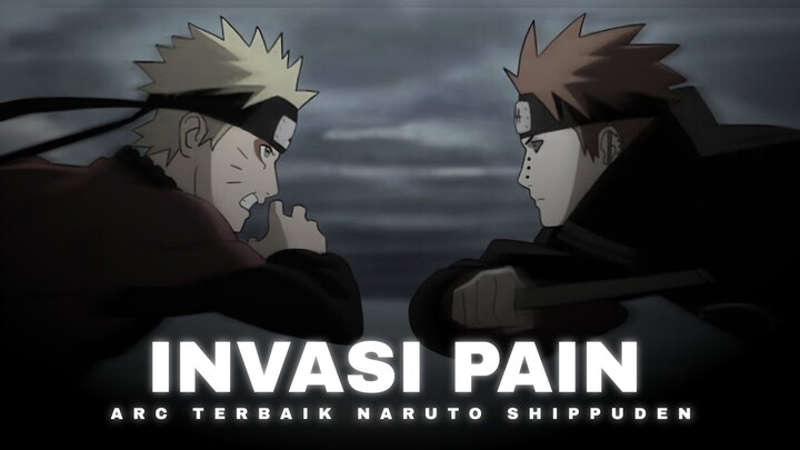 BUKTI JIKA INVASI PAIN ADALAH ARC TERBAIK DI NARUTO SHIPPUDEN