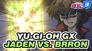 [Yu-Gi-Oh GX] Kru Utama Dikorbankan... Raja Agung Jaden Muncul!! Jaden vs. Brron_3