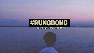 RUNG ĐộNG (Lofi Ver by Orinn) - Dương EDWARD / Em có muốn cùng anh đi qua bao bão giông?