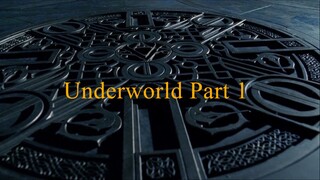 Underworld HD (Part 1)