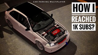 HOW I REACHED 1K SUBSCRIBERS USING CAR PARKING MULTIPLAYER | zeti