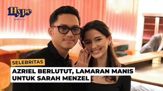 Moment Azriel Melamar Sang Kekasih, Sarah Menzel