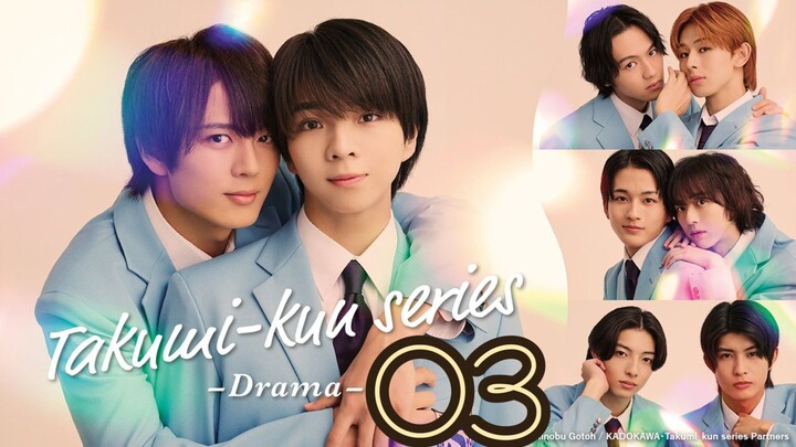 Takumi Kun Series Drama Episode 3 - Eng sub