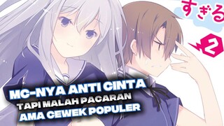 MC-nya Anti Cinta tapi Malah Pacaran ama Cewek Populer
