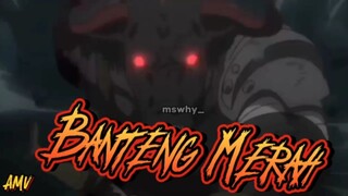 BANTENG MERAH [AMV]